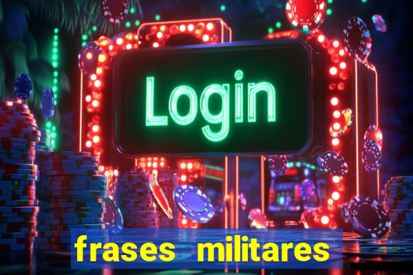 frases militares para status